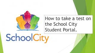 School City How to take a test
