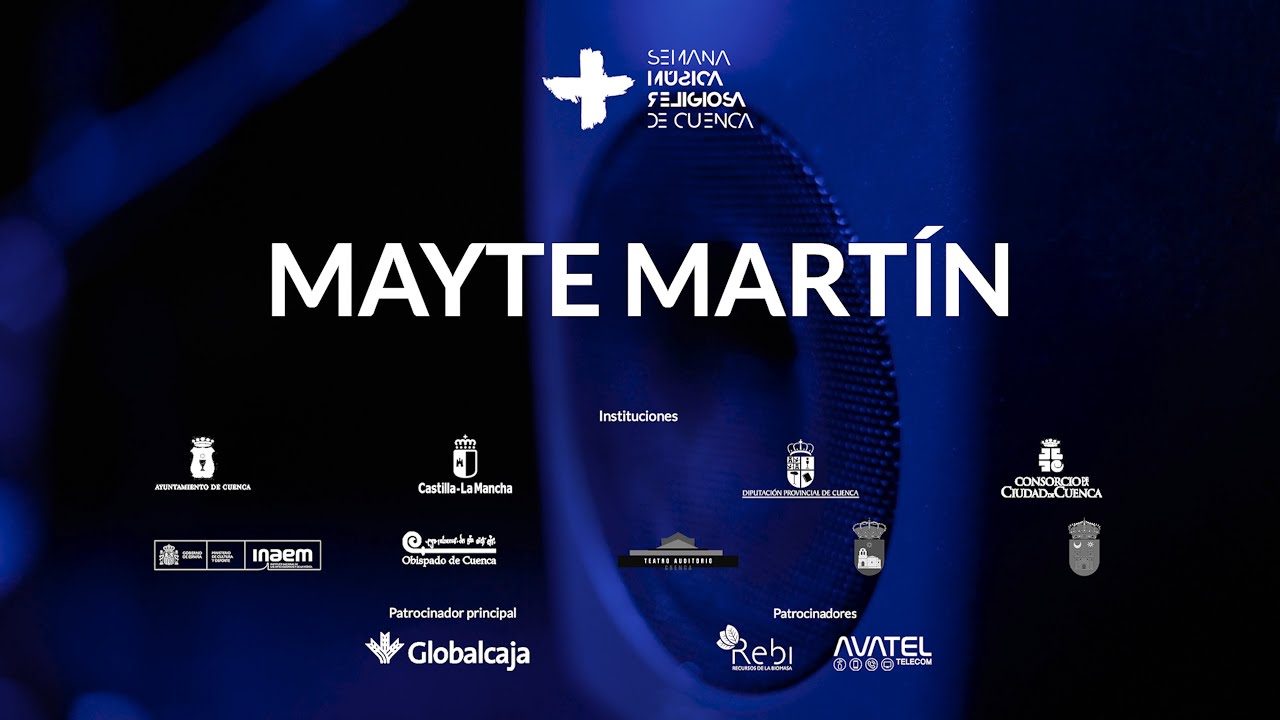 MAYTE MARTÍN "EVOCACIÓN". 59º SMR DE CUENCA