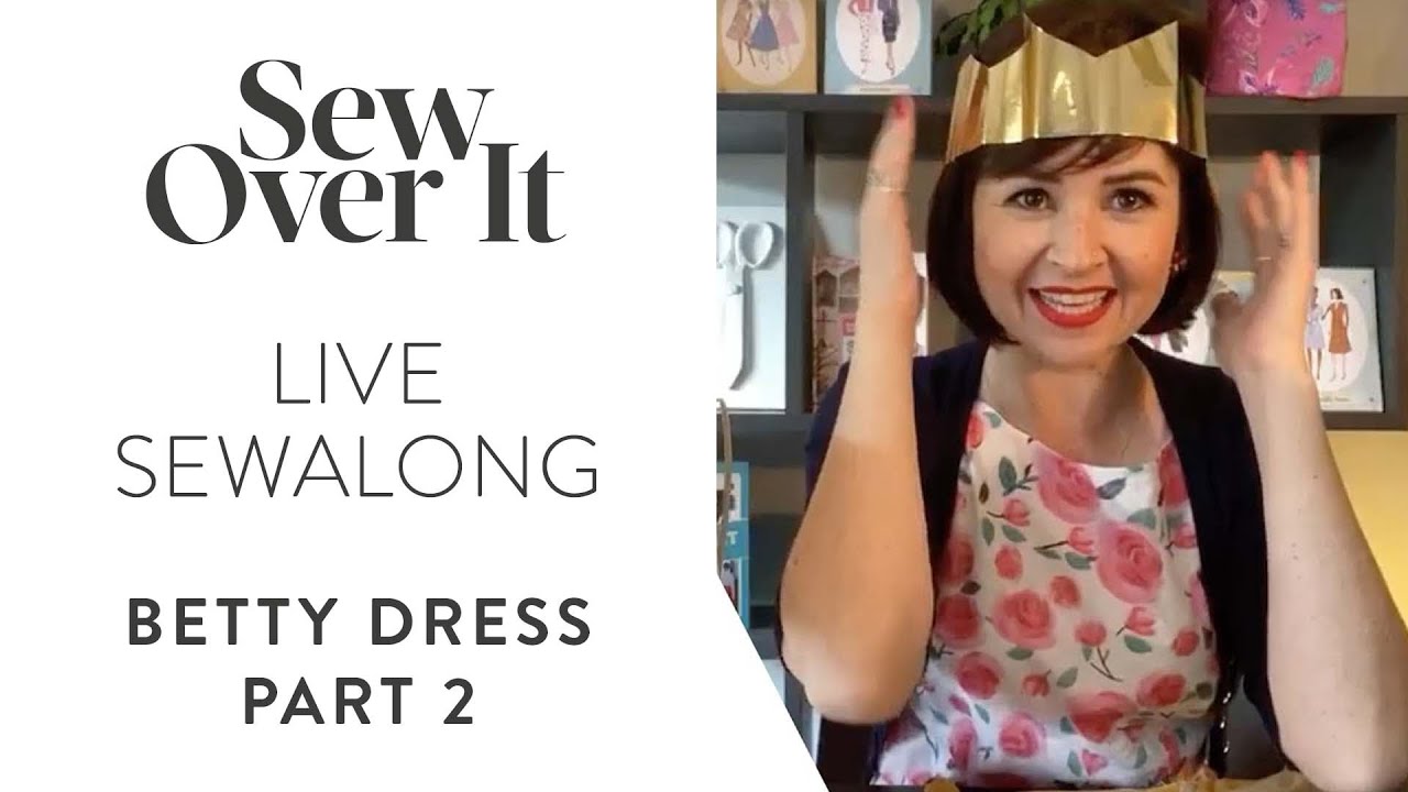 LIVE Sewalong: Betty Dress pt 2 