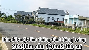 Bán đất mặt tiền đường Đinh Công Tráng, TP. Bảo Lộc|| Diện tích 20x40m sẵn 100m2 thổ cư