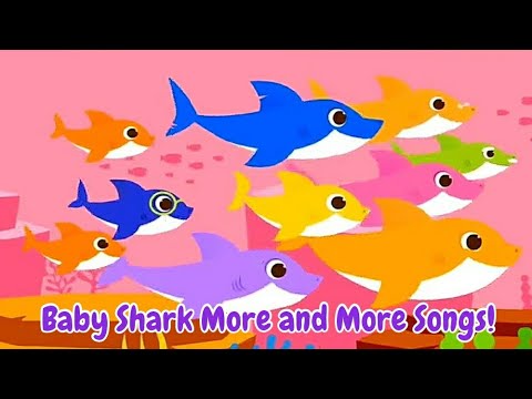 Baby Shark More And More Compilation New Songs - Youtube