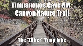 Timpanogos National Monument Canyon Nature Trail Walk