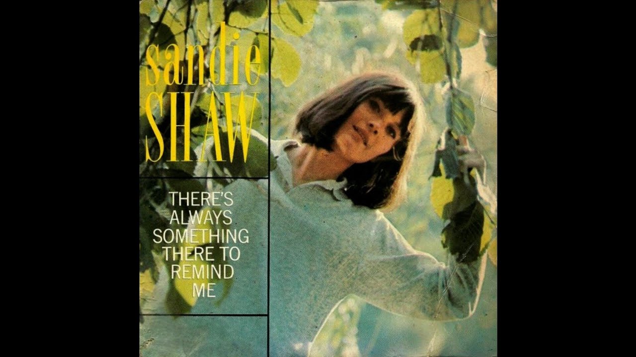 Sandie Shaw - (There's) Always Something There To Remind Me [1964] (EP