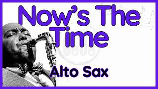 Now's The Time (Charlie Parker) Alto Sax (Eb) Transcription