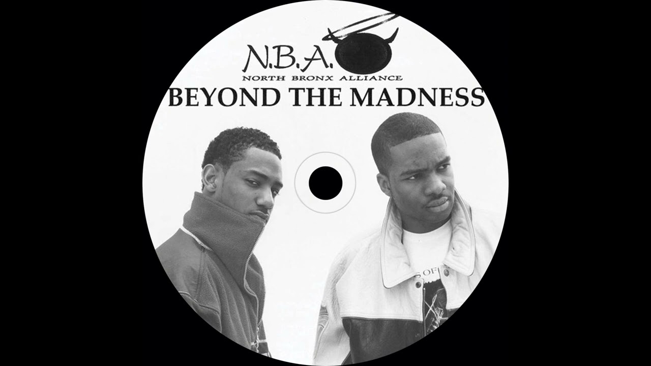 NORTH BRONX ALLIANCE／BEYOND THE MADNESS NORTH BRONX ALLIANCE／BEYOND THE MADNESS North Bronx Alliance