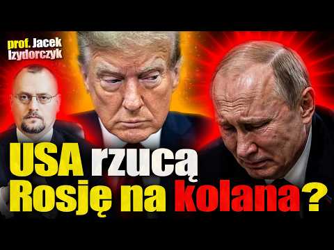 Will the US bring Russia to its knees? Prof. Jacek Izydorczyk on the goals and consequences of US...