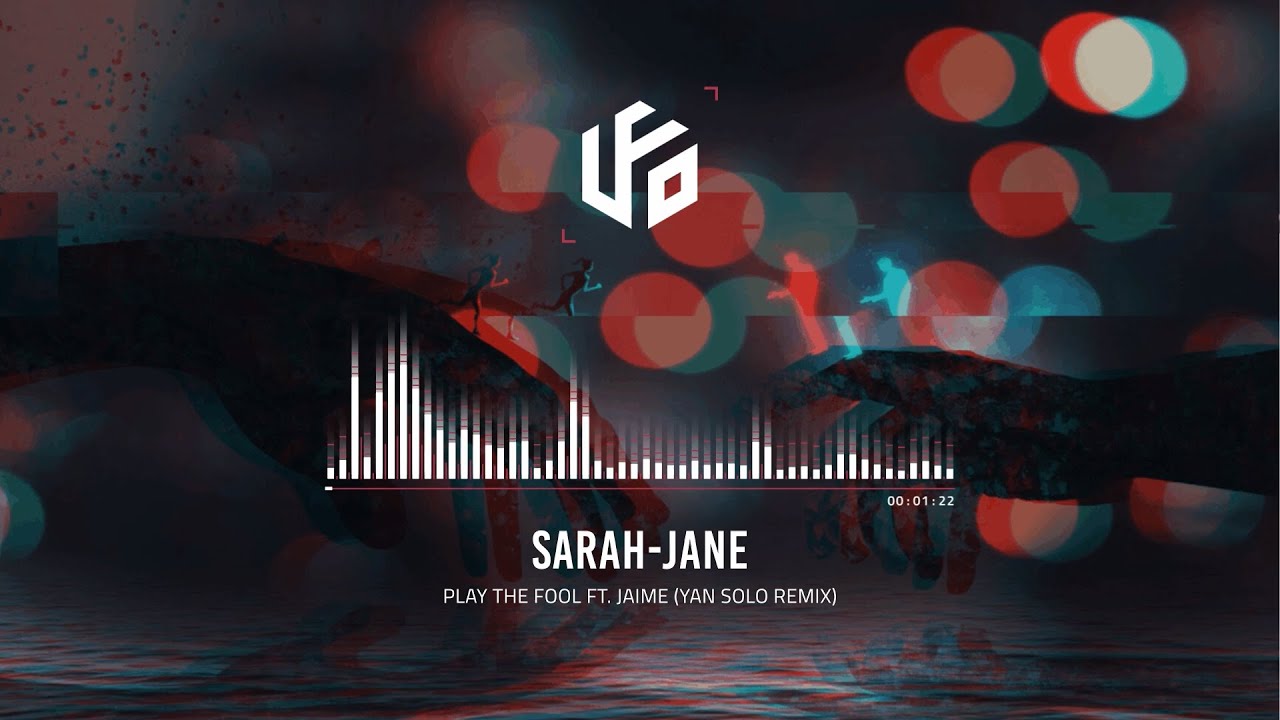 Sarah-Jane & Retrosonic ft. Jaime - Play The Fool [Yan Solo Remix] (Official Audio)