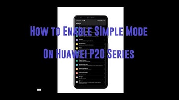 How to activate Simple Mode on Huawei