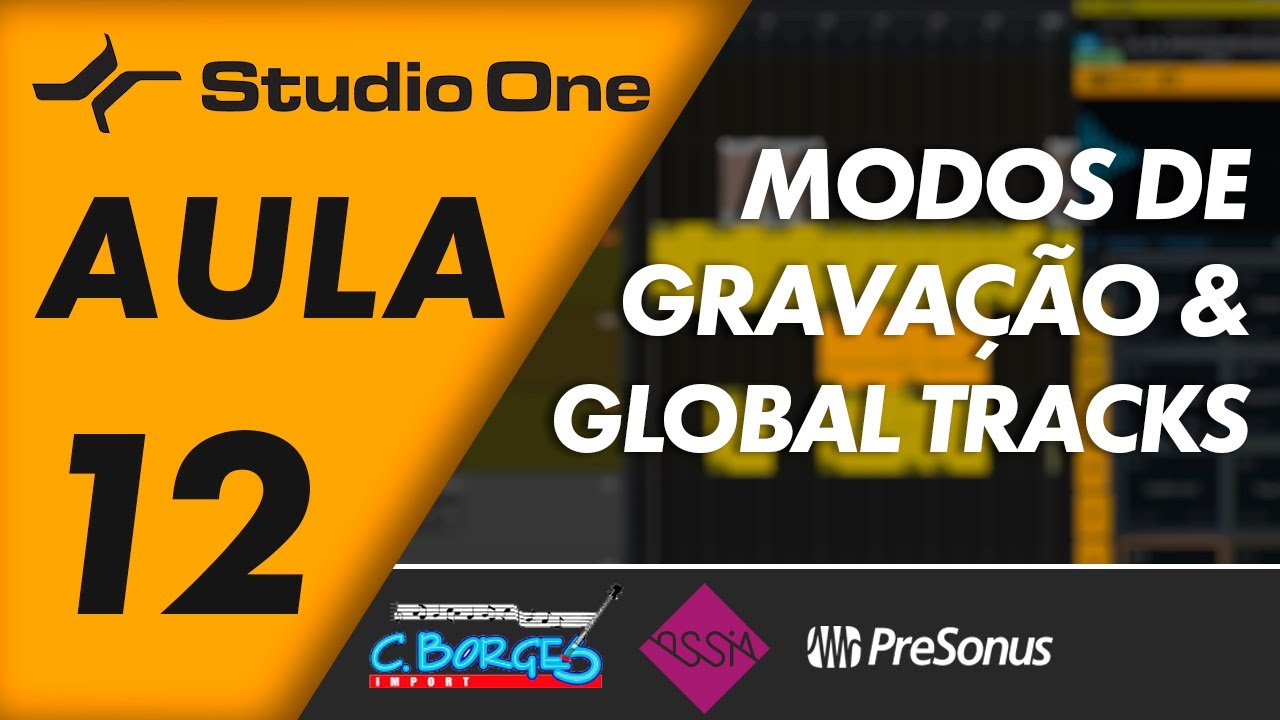 CURSO DO STUDIO ONE /AULA 12 - MODOS DE GRAVAÇÃO E GLOBAL TRACKS.