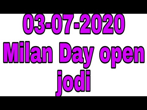 03 - 07 - 2020 Milan Day open jodi - YouTube