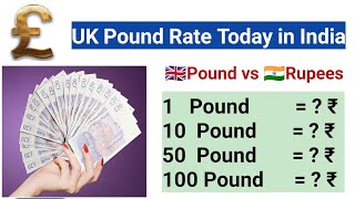 UK Pound Rate Today in India | Pound Rate Today | England Pound Rate Today | Pound to Indian Rupees