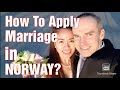 A Quick Guide on How to Apply MARRIAGE IN NORWAY| Filipina and Norwegian #VisitVisa #LDRnomore