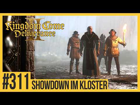 #311 Showdown at the Monastery | Kingdom Come: Deliverance 2 Let's Play ✦ Slowplay ✦ 4k | Ultra