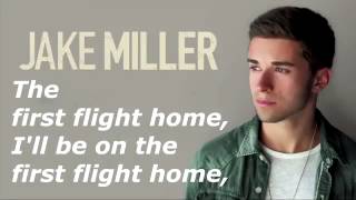 Jake Miller First Flight Home Lyrics
