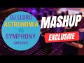 Astronomía vs Symphony ( Dj Lluro Mashup )