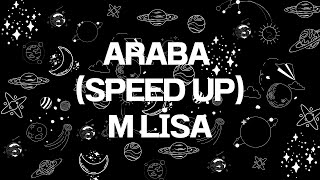 M Lisa - Araba Speed Up
