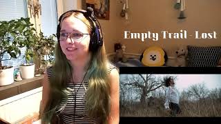 Swedish girl reacting to Empty Trail - Lost