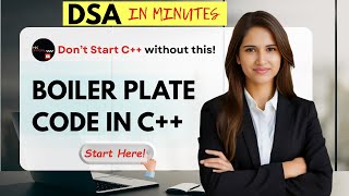 Write Your First C++ Program in 2 Minutes! (Boilerplate Explained) – DSA in Minutes #1