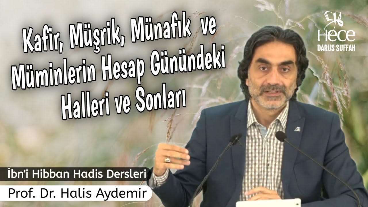 Kafir, Müşrik, Münafık ve Müminlerin hesap günündeki halleri ve sonları