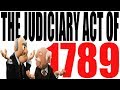 The Judiciary Act of 1789: US Government Review