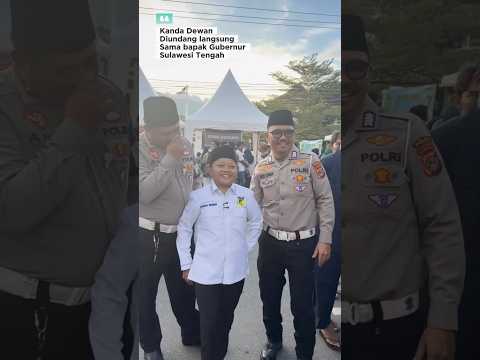 KEREN! KANDA DEWAN DIUNDANG LANGSUNG OLEH GUBERNUR SULTENG