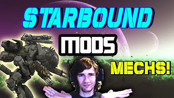 The Monday Mod Show - Mechs! - Starbound Mods ZZ Mech Modifications and XS Mechs Vehicle Edition