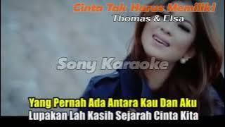 CINTA TAK HARUS MEMILIKI VOC THOMAS ARYA FEAT ELSA PITALOKA KARAOKE || @sonykaraokeofficial