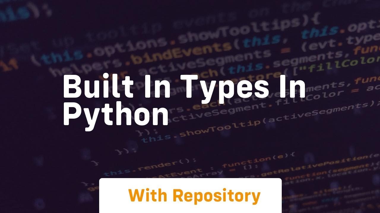 built in types in python - YouTube