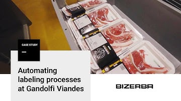 Labeling automation for Gandolfi Viandes—Bizerba Case Study