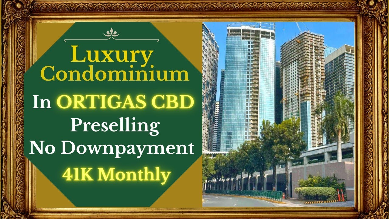 Preselling Luxury Condominium (No Spot Downpayment) at Ortigas CBD🏢❗