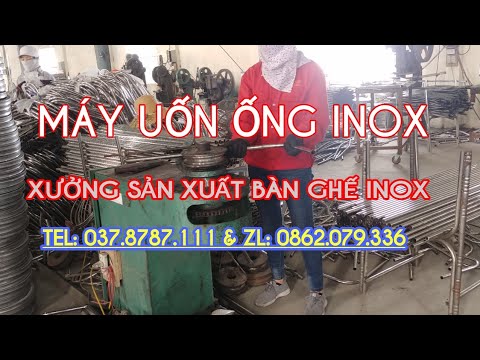 Video Bàn ghế inox giá rẻ,Ghế đôn inox giá rẻ,máy uốn ống... - youtube