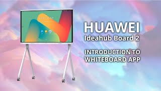Huawei Ideahub Board 2 - Intro to Whiteboard App screenshot 2