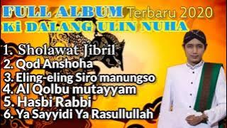 KI DALANG ULIN NUHA FULL ALBUM TERBARU - SHOLAWAT TERBARU - SHOLAWAT JIBRIL - QOD ANSHOHA