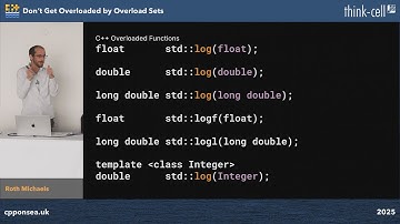 Don’t Get Overloaded by C++ Overload Sets - Roth Michaels - C++ on Sea 2025