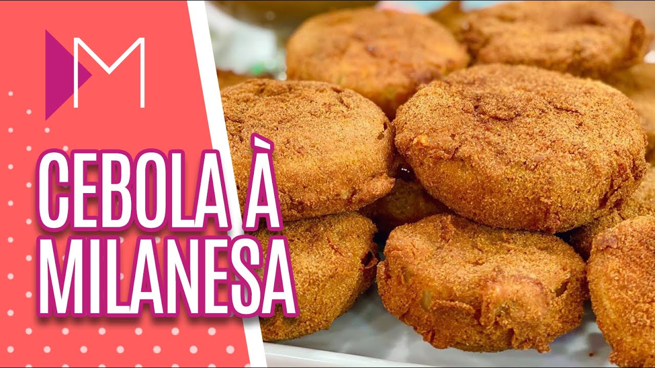 Como fazer uma CEBOLA RECHEADA À MILANESA - Mulheres (15/09/20)