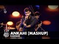 Kashmir  ankahi mashup  episode 7  pepsi battle of the bands  season 2