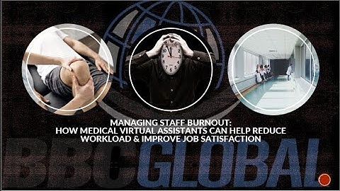 Managing Staff Burnout with Medical Virtual Assistants