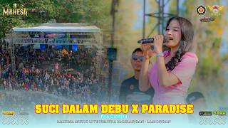 Ayu Cantika - Suci Dalam Debu X Paradise I Mahesa music live pemuda Palirangan ( Lamongan )