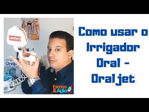 Como usar o irrigador oral - Oraljet?