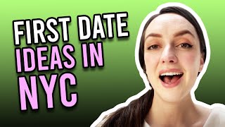 10 First Date Ideas In NYC Wealth
