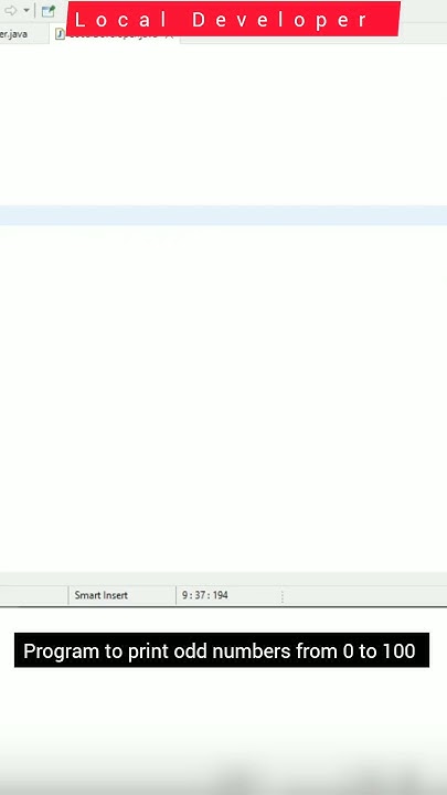 Java Program to print odd numbers from 0 to 100//Local Developer// Java ...