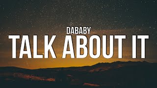 DaBaby - TALK ABOUT IT (Lyrics)