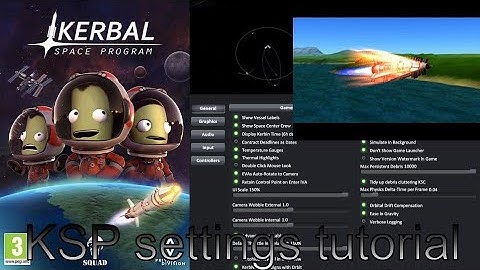 Top 5 settings that will improve your KSP