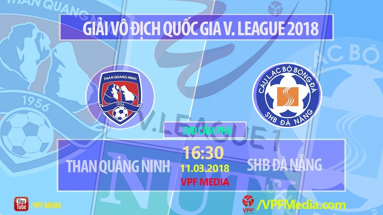 Xem lại: Than Quảng Ninh vs SHB Đà Nẵng Xem lại: Than Quảng Ninh vs SHB Đà Nẵng