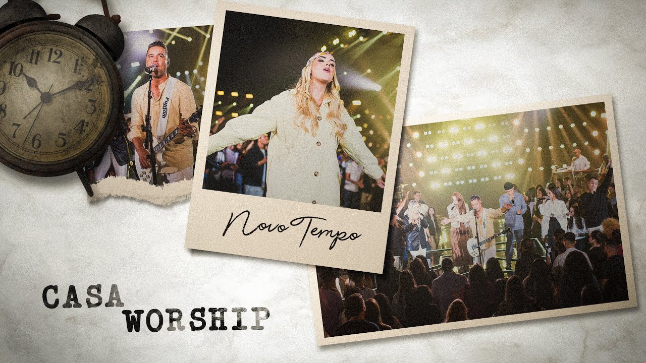 Novo Tempo (Ao Vivo) - CASA Worship (Álbum Completo)