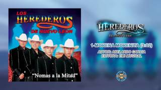 Video-Miniaturansicht von „Los Herederos de Nuevo Leon - Morena Morenita ( Audio Oficial )“