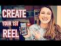 How to Make Your First Instagram Reel in 2022 (Easy to Follow!)