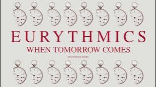 Eurythmics - When Tomorrow Comes (Extended 80s Multitrack Version) (BodyAlive Remix)