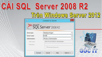 Hướng Dẫn Cài Đặt và Cấu Hình SQL Server 2008 R2 trên Windows Server 2012 R2 | Góc IT