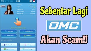 Aplikasi OMC Akan SCAM? Ini Ciri-Cirinya, Jangan Sampai Jadi Korban Penipuan OMC!